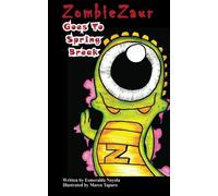 ZombieZaur Goes To Spring Break