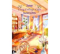 Zomer: Het Cosy Cottage Café