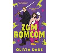 ZomRomCom: Discover the hilarious paranormal romance packed with zombies, banter and one very sexy vampire