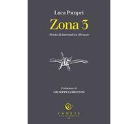 Zona 3. Storia di internati in Abruzzo