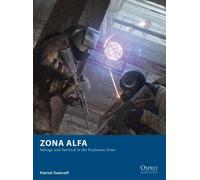 Zona Alfa + 4 28MM Metallo Personaggi - Osprey publishing - Now