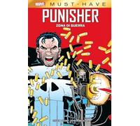 Zona di guerra. Punisher - Dixon Chuck, Romita Jr. John