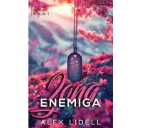 Zona enemiga: Un romance militar independiente de enemigos a amantes: 1