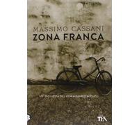 Zona franca. Un'inchiesta del commissario Micuzzi