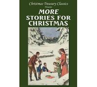 Zona Gale Kate Douglas Wiggin Mary Stewart Cu More Stories for Chri (Tascabile)
