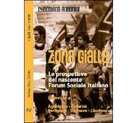 Zona gialla. Le prospettive dei forum sociali italiani