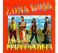 Zona Roja - 15 Exitos De Pura Candela