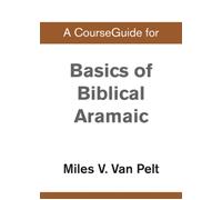 Zondervan A CourseGuide for Basics of Biblical Aramaic (Tascabile)
