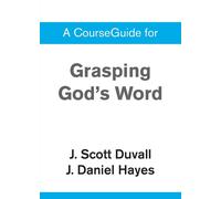 Zondervan A CourseGuide for Grasping God's Word (Tascabile)