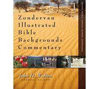 Zondervan Illustrated Bible Backgrounds Commentary: Genesis, Exodus, Leviticus, Numbers, Deuteronomy: 1