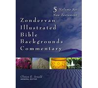 Zondervan Illustrated Bible Backgrounds Commentary: V.1 Matthew, Mark, Luke, V.2A John, V.2B Acts, V.3Romans to Philemon, V.4 Hebrews to Revelation