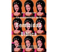 Zondervan La Construcción de la Feminidad Bíblica (Tascabile)