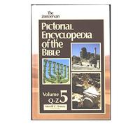 Zondervan Pictorial Encyclopedia of the Bible, Vol. 5