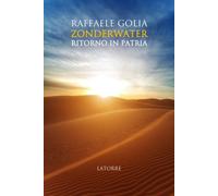 ZONDERWATER: Il ritorno in patria [Paperback] [Apr 15, 2025] Golia, Raffaele