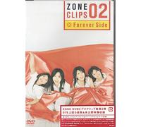 ZONE CLIPS 02~Forever Side~ [DVD]