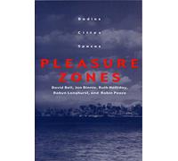 Zone di piacere: corpi, città, spazi - NUOVO Robyn Longhurst 2001