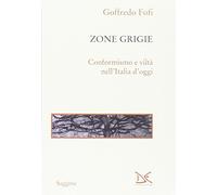 ZONE GRIGIE