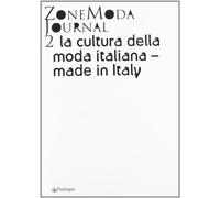 ZoneModa Journal. Ediz. italiana e inglese. Vol. 2 - AA.VV.