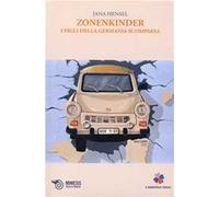 Zonenkinder. I figli della Germania scomparsa