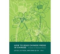 Zong-qi Cai How to Read Chinese Prose in Chinese (Tascabile)