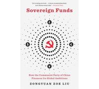 Zongyuan Zoe Liu Sovereign Funds (Tascabile)