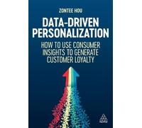 Zontee Hou Data-Driven Personalization (Tascabile)