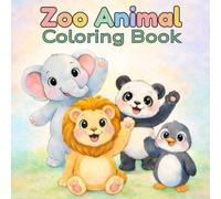 Zoo Animal Coloring Book: Cute Zoo Animals For Kids