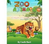 Zoo Animals (Animales Del Zoológico) Volume 1: Bilingual Coloring Adventure -- English y Español
