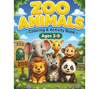Zoo Animals Coloring & Activity Book for Ages 3-6