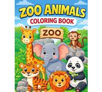 Zoo Animals coloring book: Cute and Easy Coloring Pages for Kids Ages 2-6