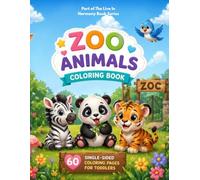 Zoo Animals Coloring Book for Toddlers: Fun and Easy Coloring Pages Featuring Lions, Elephants, Giraffes, Monkeys, and More!