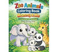 Zoo Animals Mommy & Me: Learning Zoo Animals