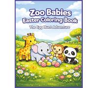 Zoo Babies Easter Coloring Book: The Egg Hunt Adventure