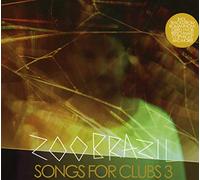 Zoo Brazil - Songs For Clubs 3