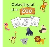 Zoo Colouring Book for Preschoolers: 30 Fun Animal Pages for Ages 2-4