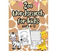 Zoo Crew Word Search: Wild Puzzles for Curious Kids!: Easy and Fun Word Puzzles for Kids Ages 4-12 Featuring Lions, Monkeys, Elephants, and More!