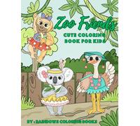 Zoo Friends Coloring Book: Cute Zoo Fiends Coloring Book For Kids