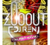 Zoo Out [All Party Mix]