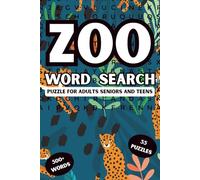 Zoo Word Search Puzzle Book: Word searches with easy to read print about Zoo, Animals, Wildlife and more | 6 X 9 inches, 110 pages | 55+ ... gift for vacations, holidays and free times