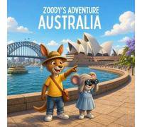 Zoody’s Adventure in Australia