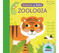 Zoologia. Scienza baby