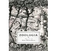 Zoologia: The art of Stan Manoukian