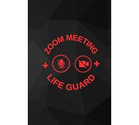 ZOOM MEETING LIFEGUARD: Office Notebook White Elephant Secret Santa Funny Gift | Size 6x9”