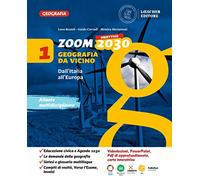 Zoom. Obiettivo 2030. Geografia da vicino. Con Le regioni d'Italia. Per la Scuola media. Con e-book. Con espansione online. Dall'Italia all'Europa (Vol. 1)