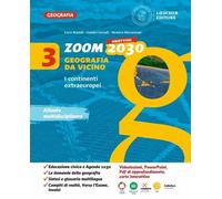 Zoom. Obiettivo 2030. Geografia da vicino. Per la 9788858346037 (NUOVO