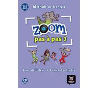Zoom pas à pas A1.2: Livre de l'eleve + Cahier d'activites A1.2 + CD