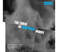 Zoom - The Curse Of Unspoken Words