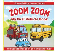 Zoom Zoom! My First Vehicle Book: Panmath Little Learners Vehicle Book for Toddlers Ages 4-5