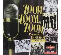 Zoom Zoom Zoom - Vol. 1-Premier Doo-Wop
