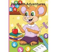 ZooMath Adventures: Coloring Book